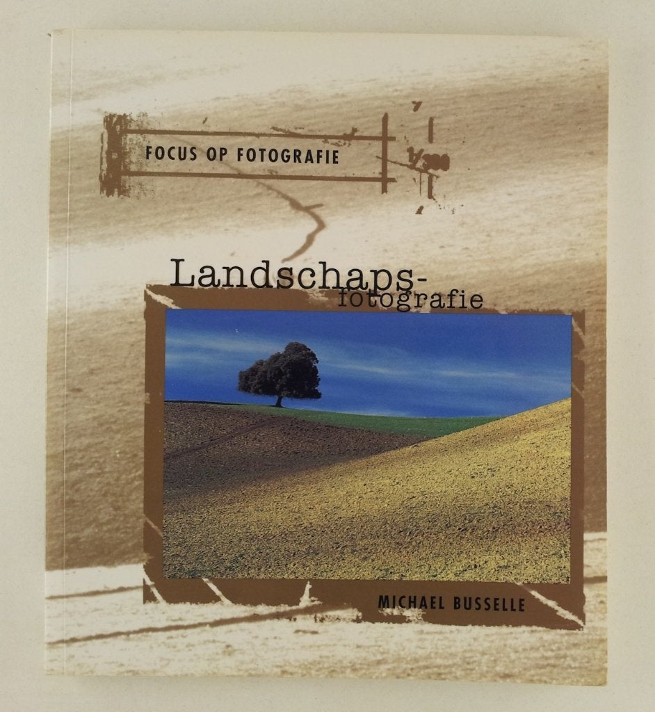 Busselle, Michael - Landschapsfotografie / Focus op fotograf, Verzenden, Gelezen, Fotograferen en Filmen