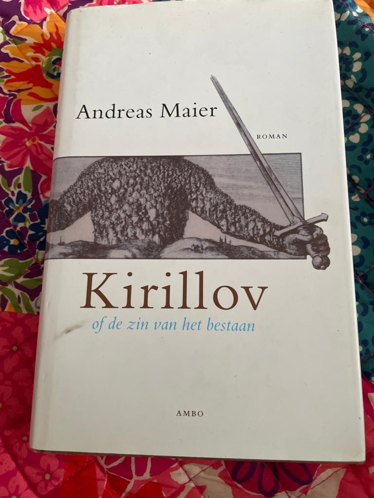Kirillov of de zin van het bestaan - Andreas Maier Roman, Ophalen of Verzenden, Zo goed als nieuw, Europa overig