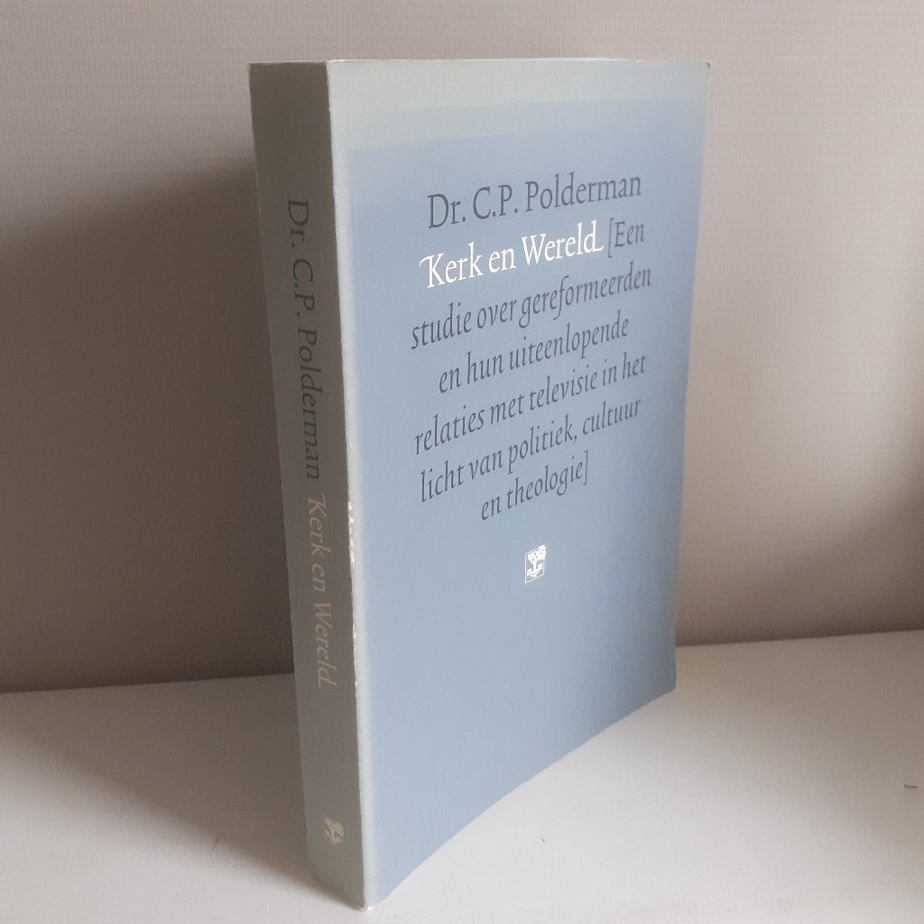 Dr. C.P. Polderman. Kerk en wereld. Een studie over gereform, Boeken, Ophalen of Verzenden, Gelezen, Christendom | Protestants