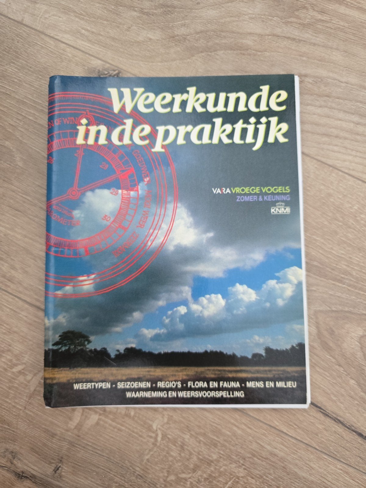 Weerkunde in de praktijk - Vroege Vogels Zomer & Keuning, Boeken, Ophalen of Verzenden, Gelezen, Vroege Vogels Zomer & Keuning