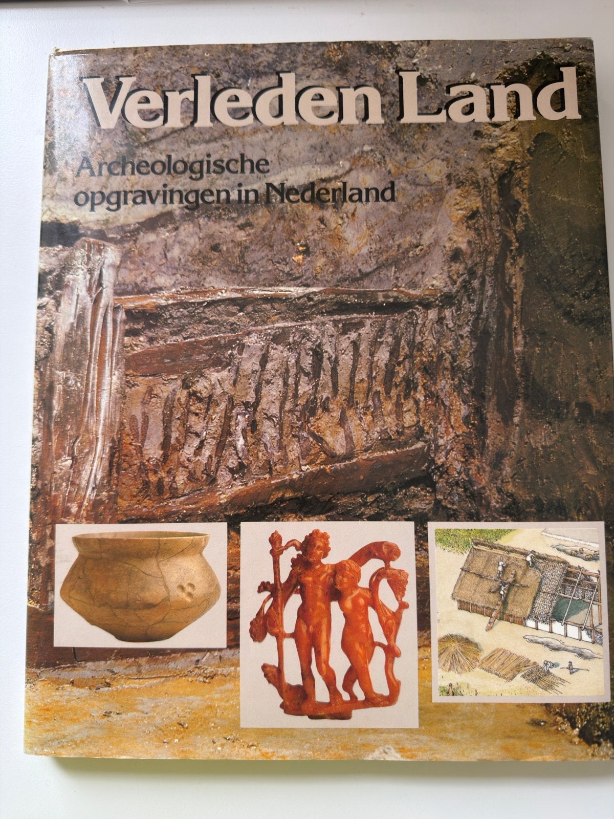 Verleden Land: Archeologische opgravingen in Nederland, Boeken, Ophalen, 20e eeuw of later, Gelezen