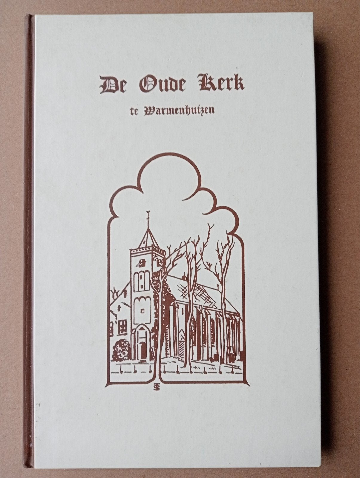De Oude Kerk te Warmenhuizen - Geschiedenis, Ophalen of Verzenden, 20e eeuw of later, Gelezen, J.L. Lutjeharms, J.B. Westra