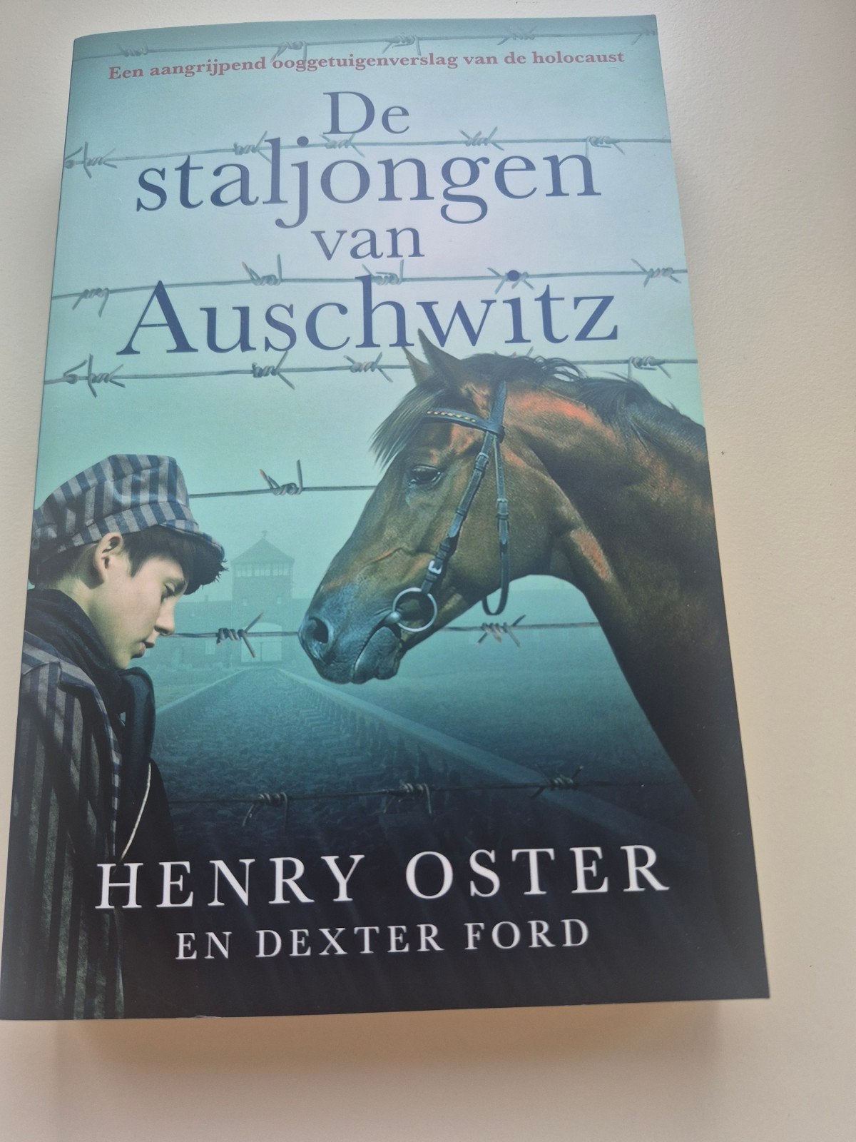 Henry Oster - De staljongen van Auschwitz, Ophalen of Verzenden, Nieuw, Henry Oster; Dexter Ford