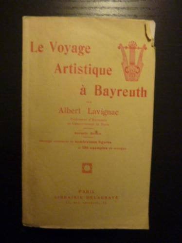 *Albert Lavignac - Le voyage artistique á Bayreuth, Verzenden, Gelezen