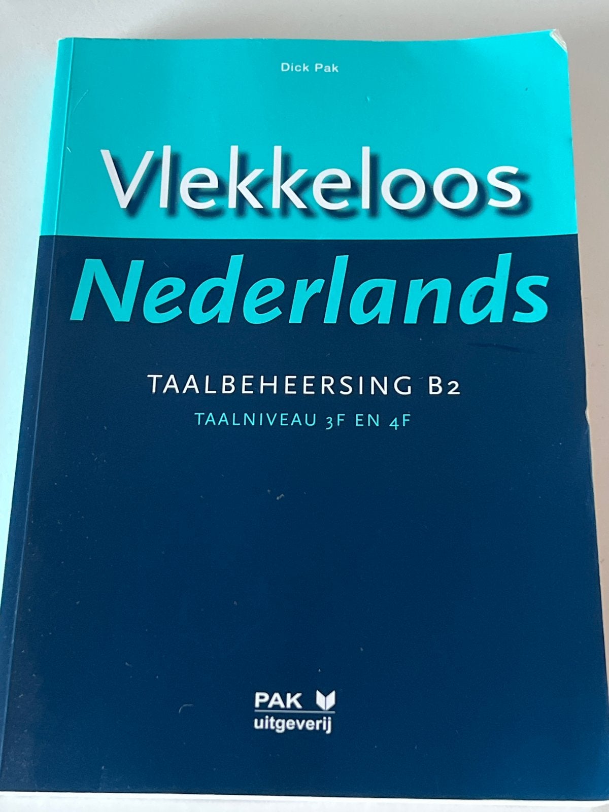 Vlekkeloos Nederlands: Taalbeheersing B2 (Dick Pak), Ophalen of Verzenden, Zo goed als nieuw, Non-fictie