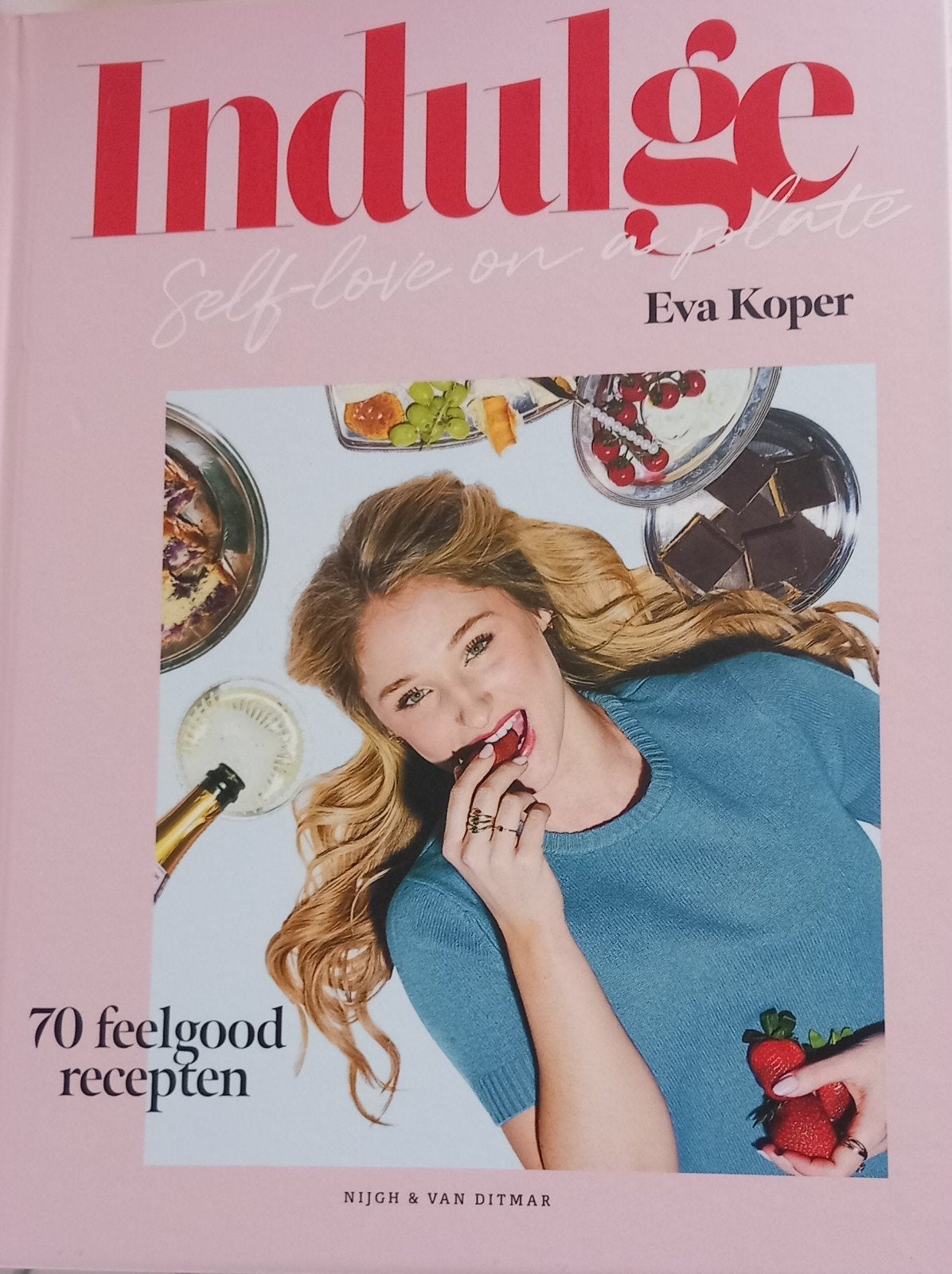 Indulge: Self-love on a plate - Eva Koper kookboek, Gezond koken, Nieuw, Ophalen of Verzenden, Eva Koper