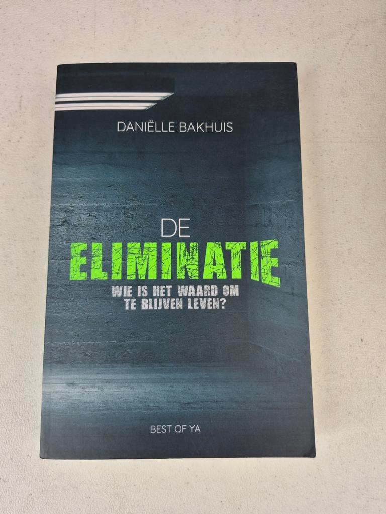 Daniëlle Bakhuis - De eliminatie, Ophalen of Verzenden, Zo goed als nieuw, Daniëlle Bakhuis