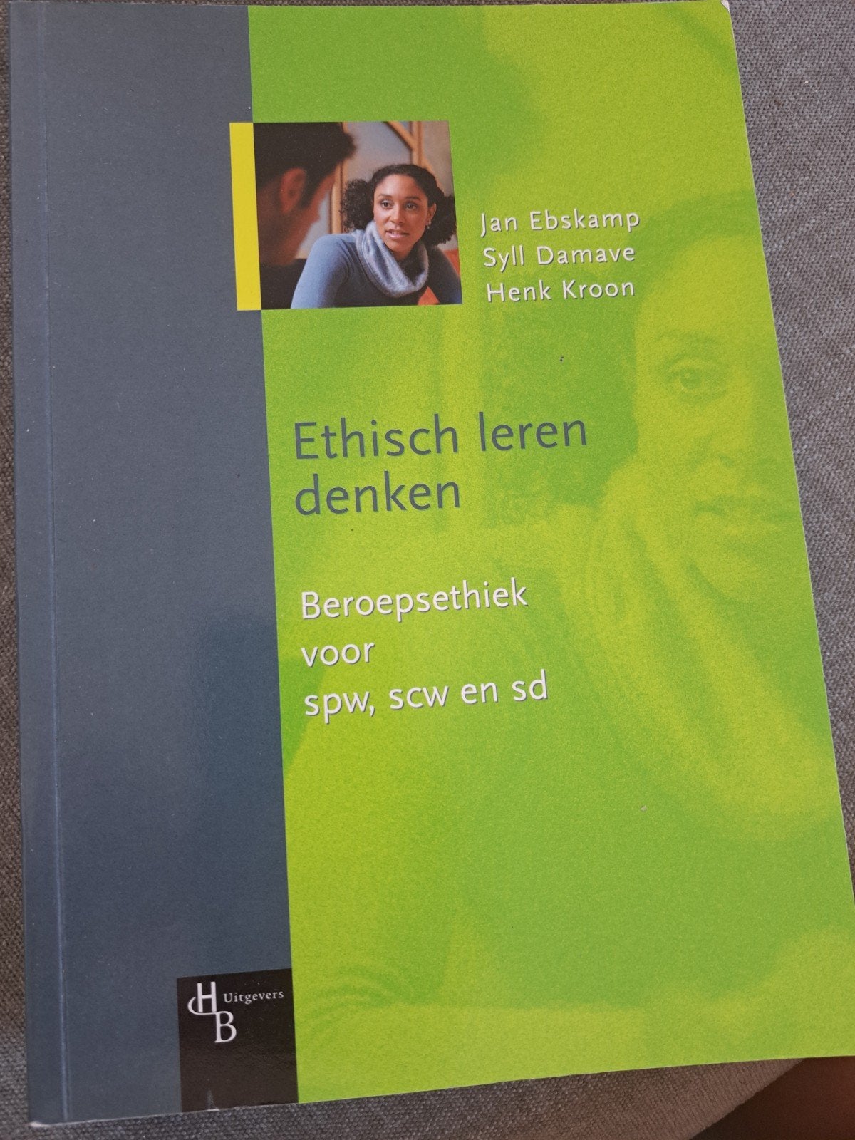 Ethisch leren denken - Beroepsethiek voor SPW, SCW, SD, Boeken, Studieboeken en Cursussen, Gelezen, Jan Ebskamp, Syll Damave, Henk Kroon