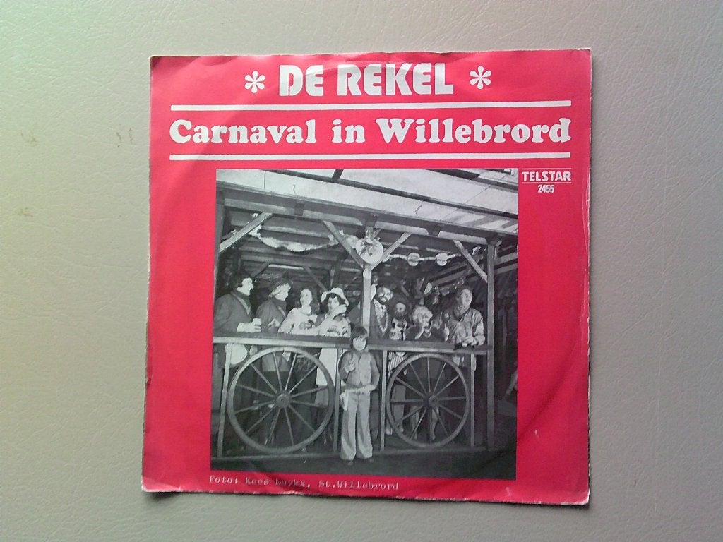de rekel - carnaval in willebrord, 7 inch, Ophalen of Verzenden, Levenslied of Smartlap, Fotohoes