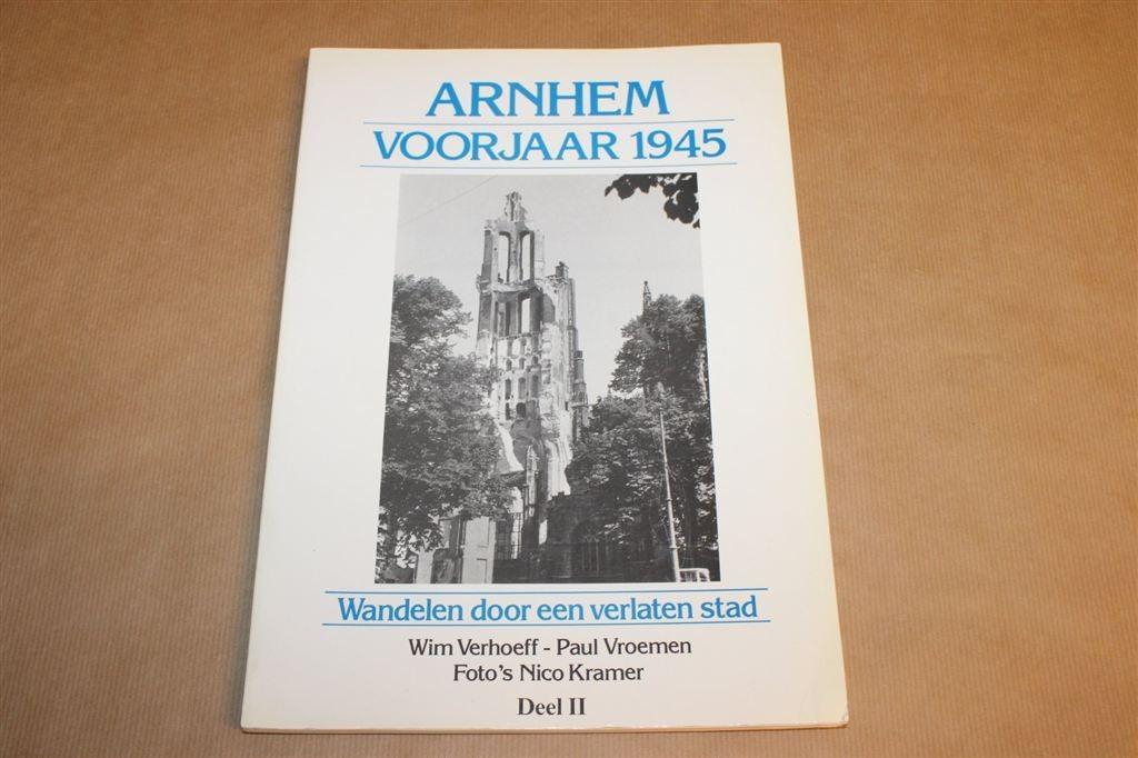 Arnhem Voorjaar 1945 — Dl. 2 — Wandelen door Verlaten Stad, Boeken, Geschiedenis | Stad en Regio, Ophalen of Verzenden, Gelezen