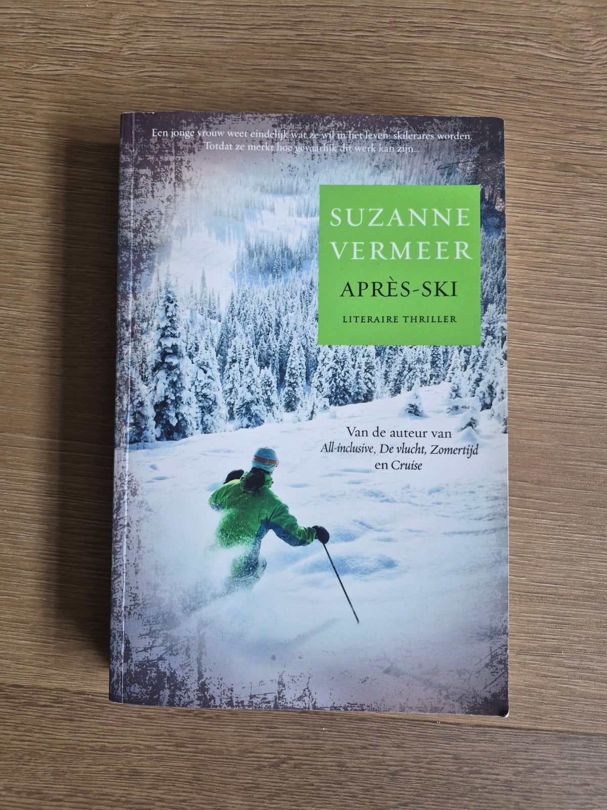 Suzanne Vermeer - Après-ski, Suzanne Vermeer, Ophalen of Verzenden, Zo goed als nieuw, Nederland