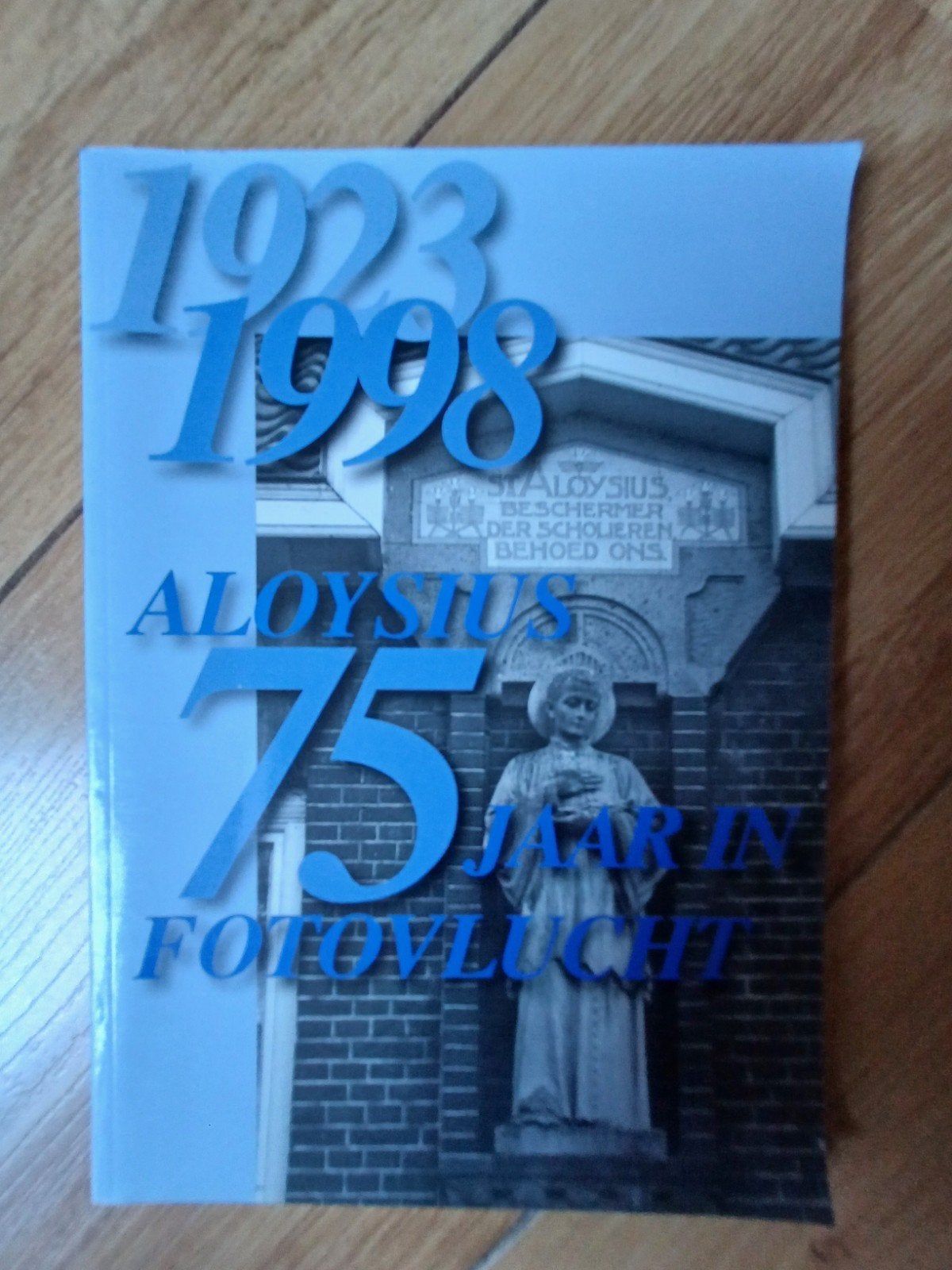75 jaar Aloysius school, Ophalen of Verzenden