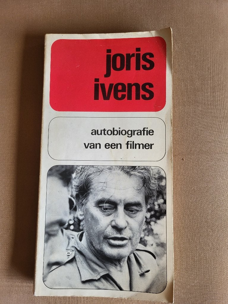 Joris Ivens: Autobiografie van een Filmer - Softcover, Boeken, Gelezen, Joris Ivens, Fotografie algemeen, Ophalen of Verzenden