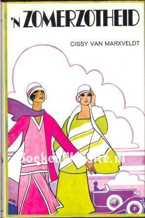 Cissy van Marxveldt- 'n Zomerzotheid- HC, Verzenden, Zo goed als nieuw