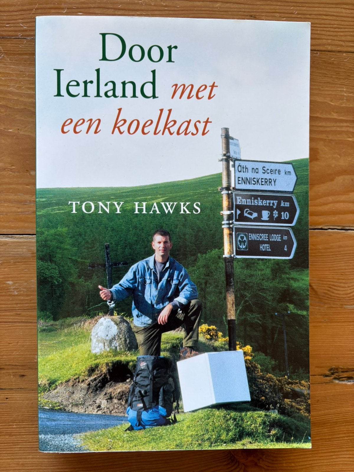 Door Ierland met een koelkast - T Hawks, Ophalen of Verzenden, Zo goed als nieuw