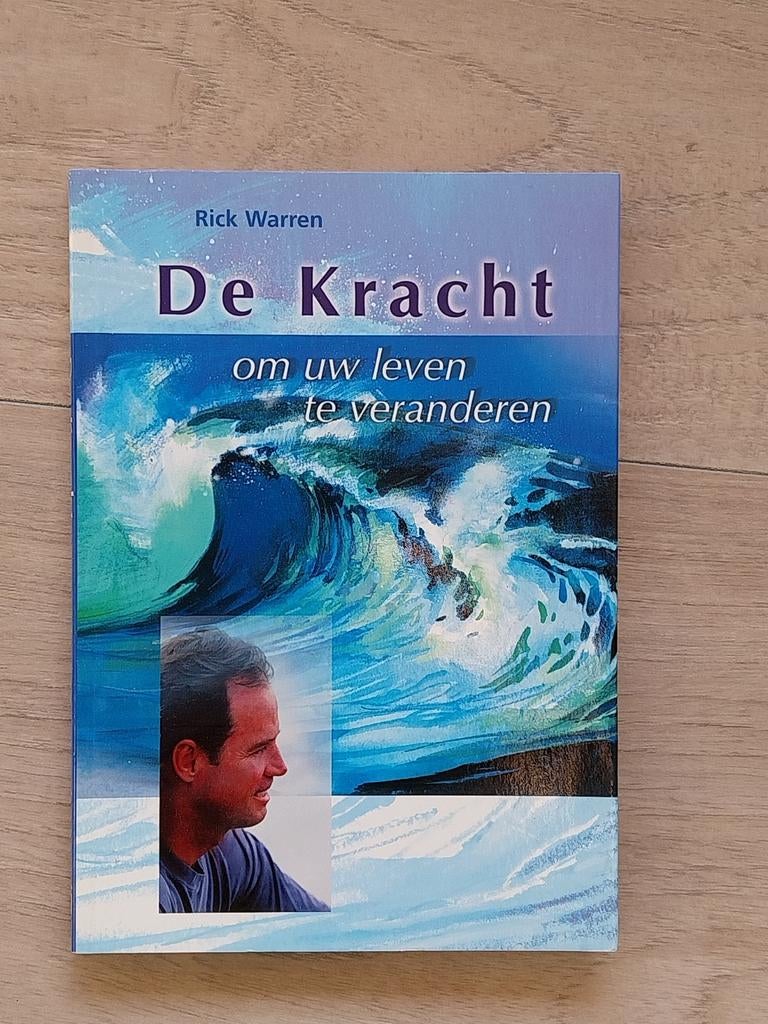 De Kracht om uw leven te veranderen - Rick Warren, Boeken, Ophalen of Verzenden, Zo goed als nieuw, Rick Warren