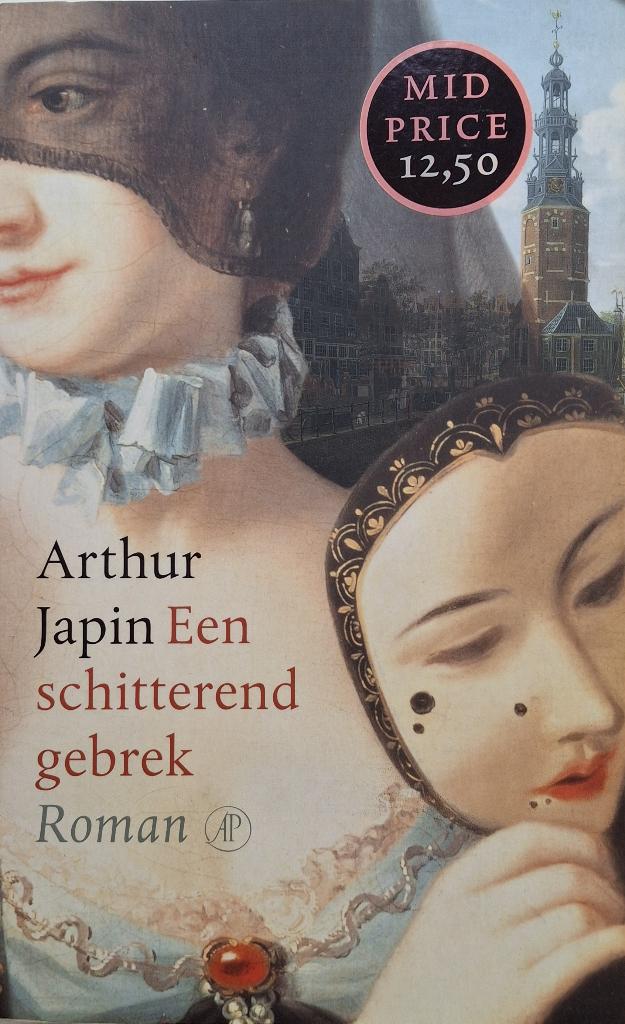 Arthur Japin - Een schitterend gebrek, Ophalen of Verzenden, Gelezen, Nederland