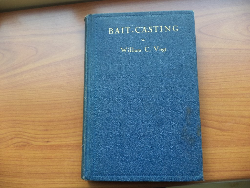 William C. Vogt: BAIT-CASTING, 1928, hengelsport (Engels), Verzenden, Gelezen, Watersport en Hengelsport