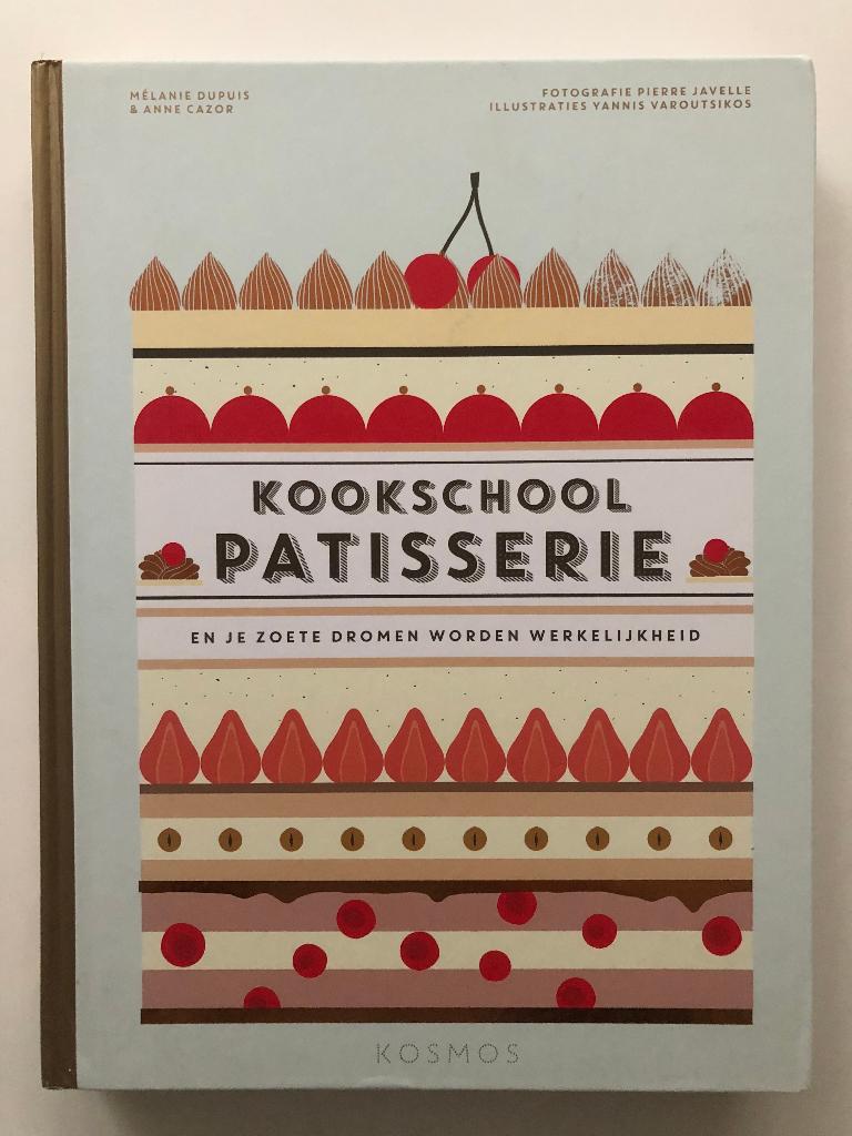Kookschool Patisserie, Boeken, Kookboeken, Zo goed als nieuw, Taart, Gebak en Desserts, Europa, Verzenden