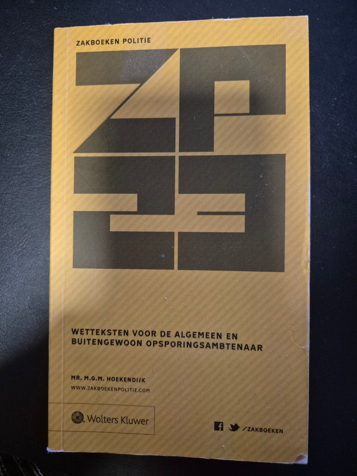 Zakboek Politie: Wetsteksten voor Opsporingsambtenaren, Boeken, Gamma, HBO, Ophalen of Verzenden, Mr. M.G.M. Hoekendijk