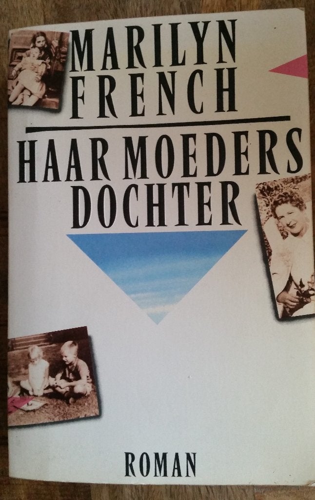 Boek Haar moeders dochter, Ophalen of Verzenden, Gelezen, Marilyn French, Nederland