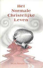 Het normale christelijke leven / Watchman Nee., Ophalen of Verzenden, Gelezen, Christendom | Protestants