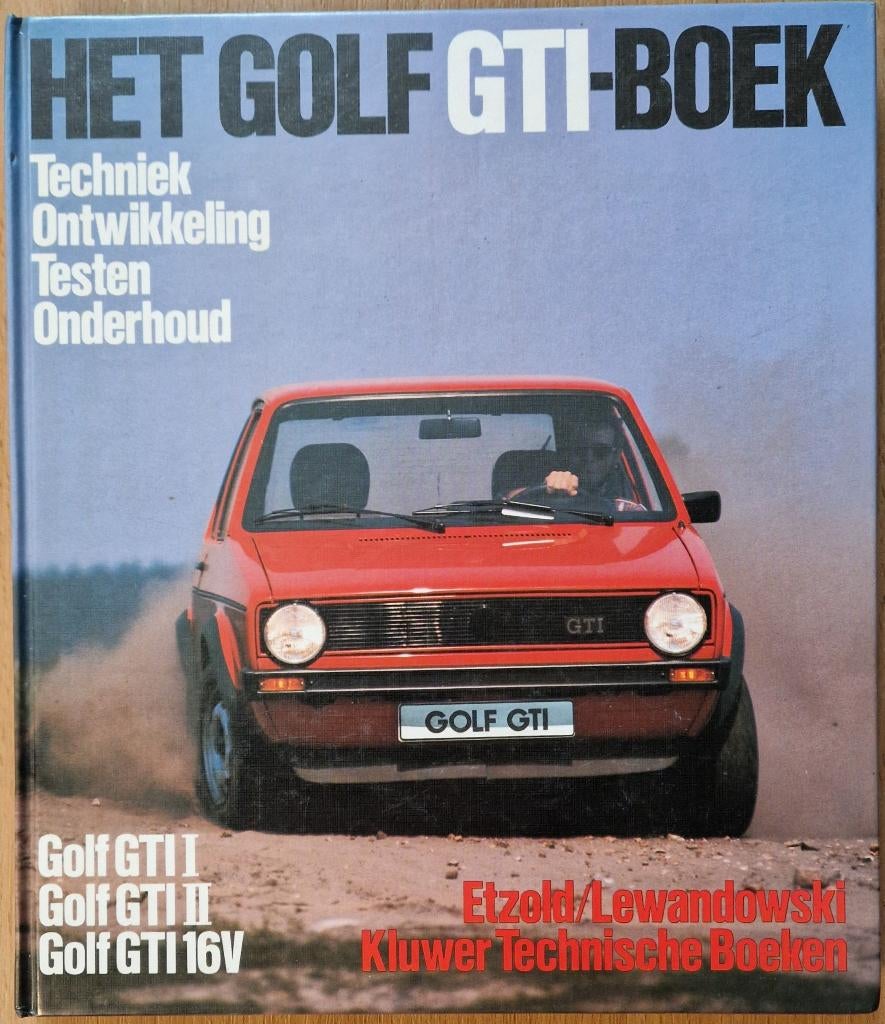Het GOLF GTI-boek Etzold/Lewandowski Nederlandstalig, Ophalen of Verzenden, Zo goed als nieuw, Etzold/Lewandowski