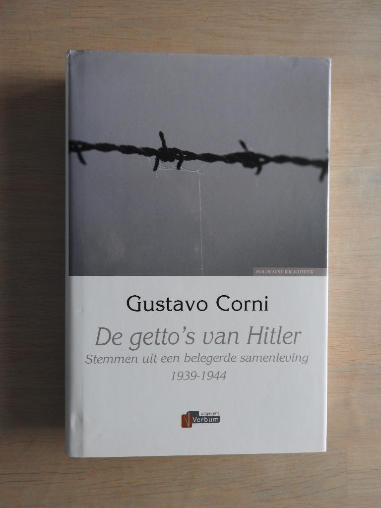 De getto's van Hitler - Stemmen uit een samenleving 1939-'44, Ophalen of Verzenden, Tweede Wereldoorlog, Zo goed als nieuw, Overige onderwerpen