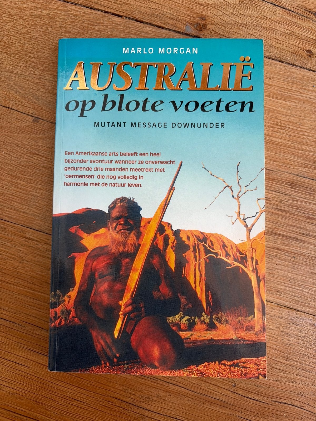 Australië op blote voeten - Marlo Morgan, Ophalen of Verzenden, Gelezen, Wereld overig