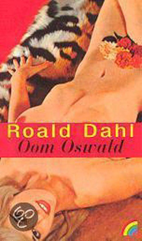 Roald Dahl: Oom Oswald, Boeken, Ophalen of Verzenden, Gelezen
