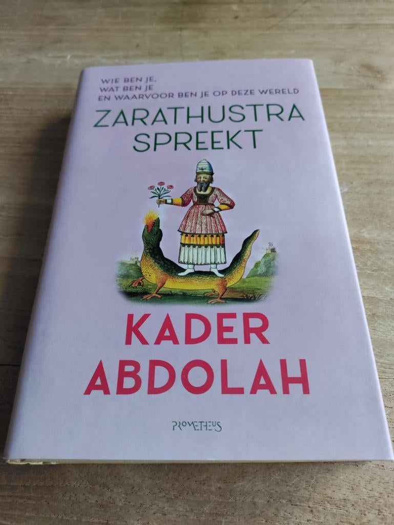 Zarathustra Spreekt - Kader Abdolah, Boeken, Ophalen of Verzenden