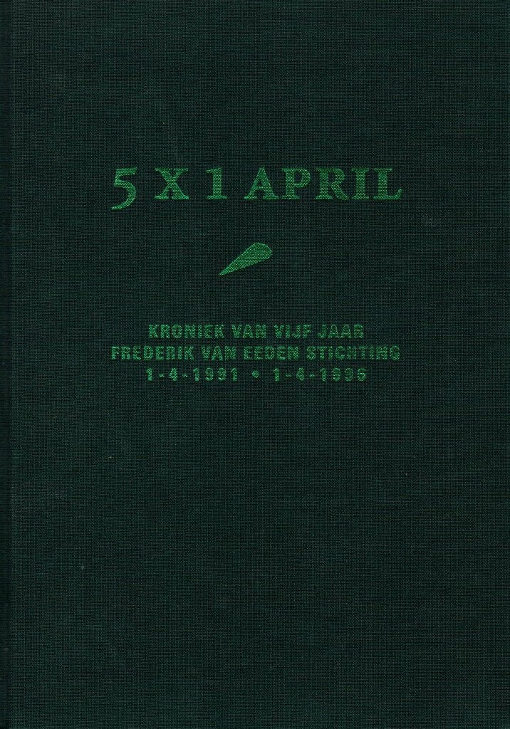 Wouter Bouw, 5 x 1 april - Frederik van Eeden Stichting., Verzenden, Zo goed als nieuw, Ontwikkelingspsychologie