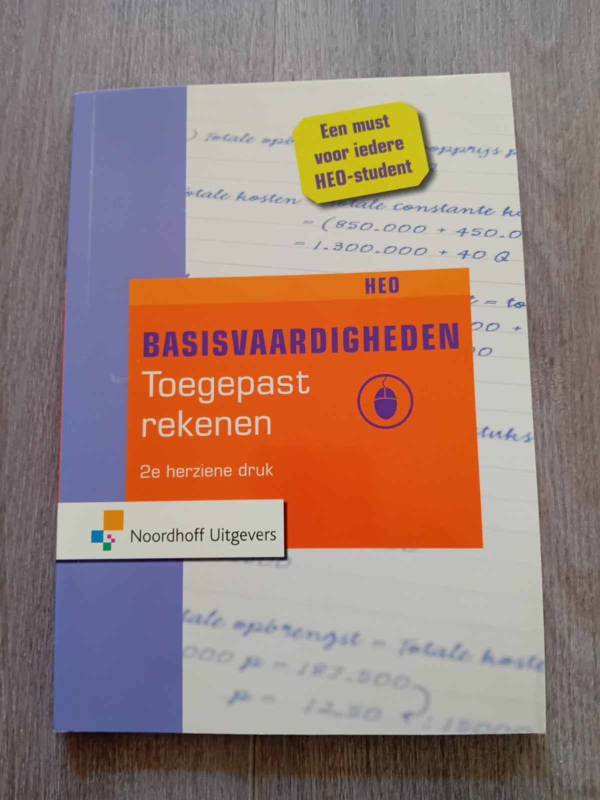 HEO Basisvaardigheden Toegepast rekenen 2e druk, Boeken, Beta, Onbekend, Gelezen, HBO