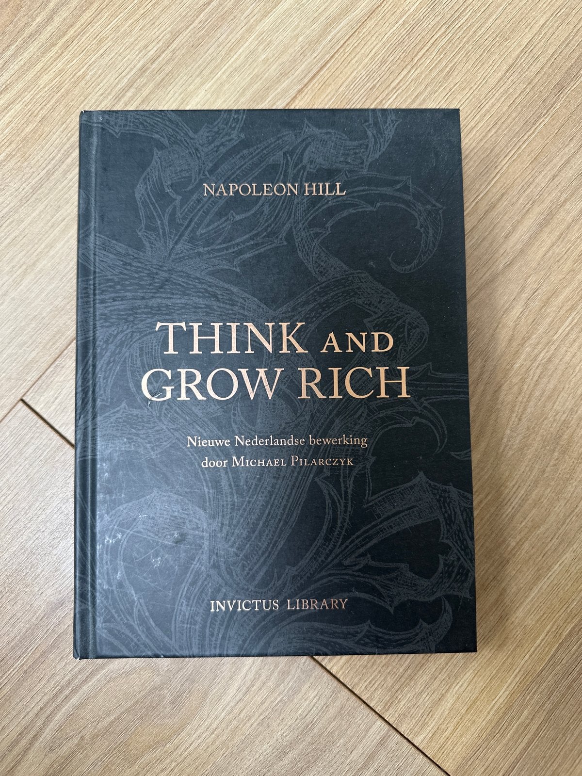 Think and Grow Rich - Napoleon Hill (Nederlandse bewerking), Ophalen of Verzenden, Zo goed als nieuw