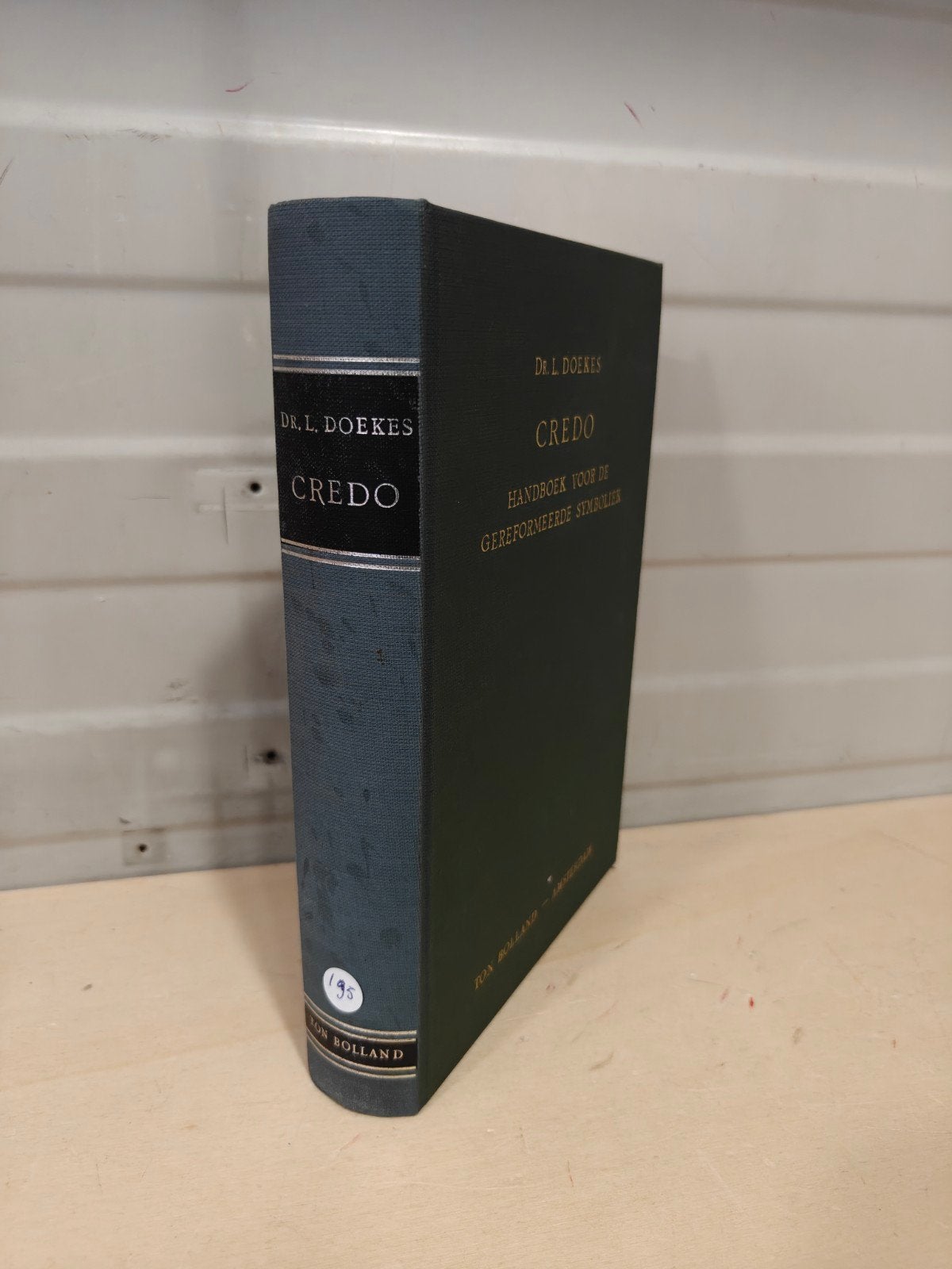 Nr. 195 Dr. L. Doekes. Credo. Handboek voor de dogmatiek, Boeken, Gelezen, Ophalen of Verzenden, Dr. L. Doekes, Christendom | Protestants
