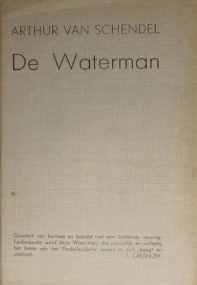 [Schendel van, Arthur] - De Waterman, Boeken, Ophalen of Verzenden, Zo goed als nieuw