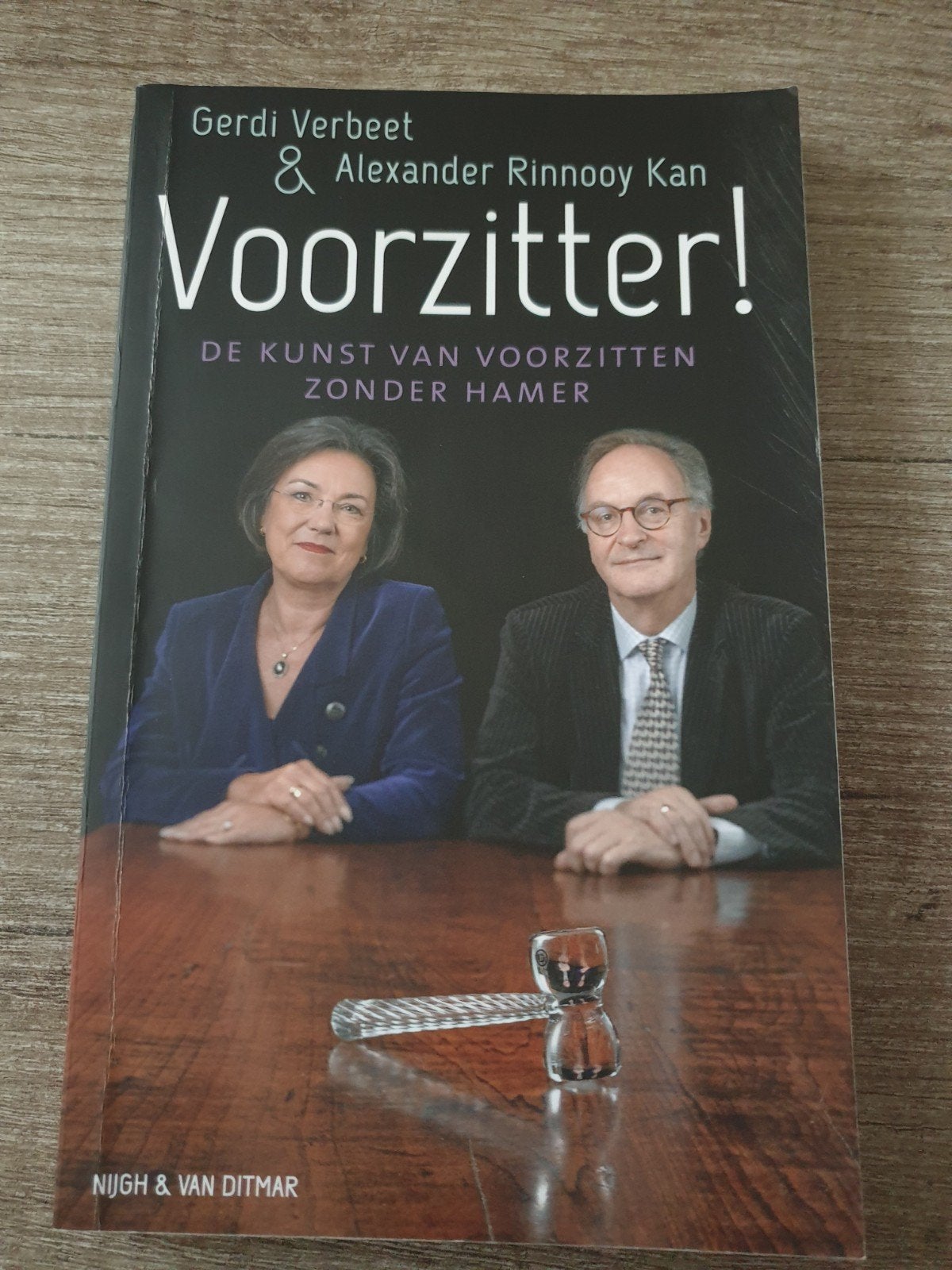 Voorzitter! De kunst van voorzitten zonder hamer, Ophalen of Verzenden, Gelezen, Gerdi Verbeet & Alexander Rinnooy Kan