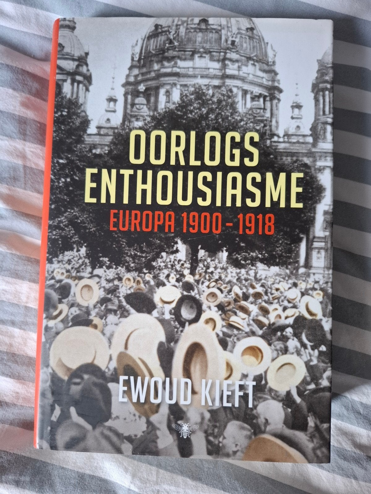 Oorlogsenthousiasme Europa 1900-1918 - E. Kieft, Ophalen of Verzenden, Zo goed als nieuw, Ewoud Kieft, Voor 1940