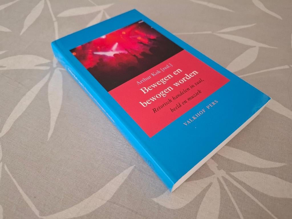 BEWEGEN EN BEWOGEN WORDEN - Retorisch handelen, Ophalen of Verzenden, Zo goed als nieuw