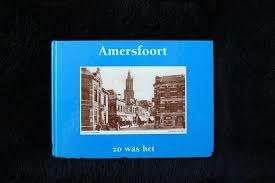 Amersfoort  Zo was het, Ophalen of Verzenden, Zo goed als nieuw