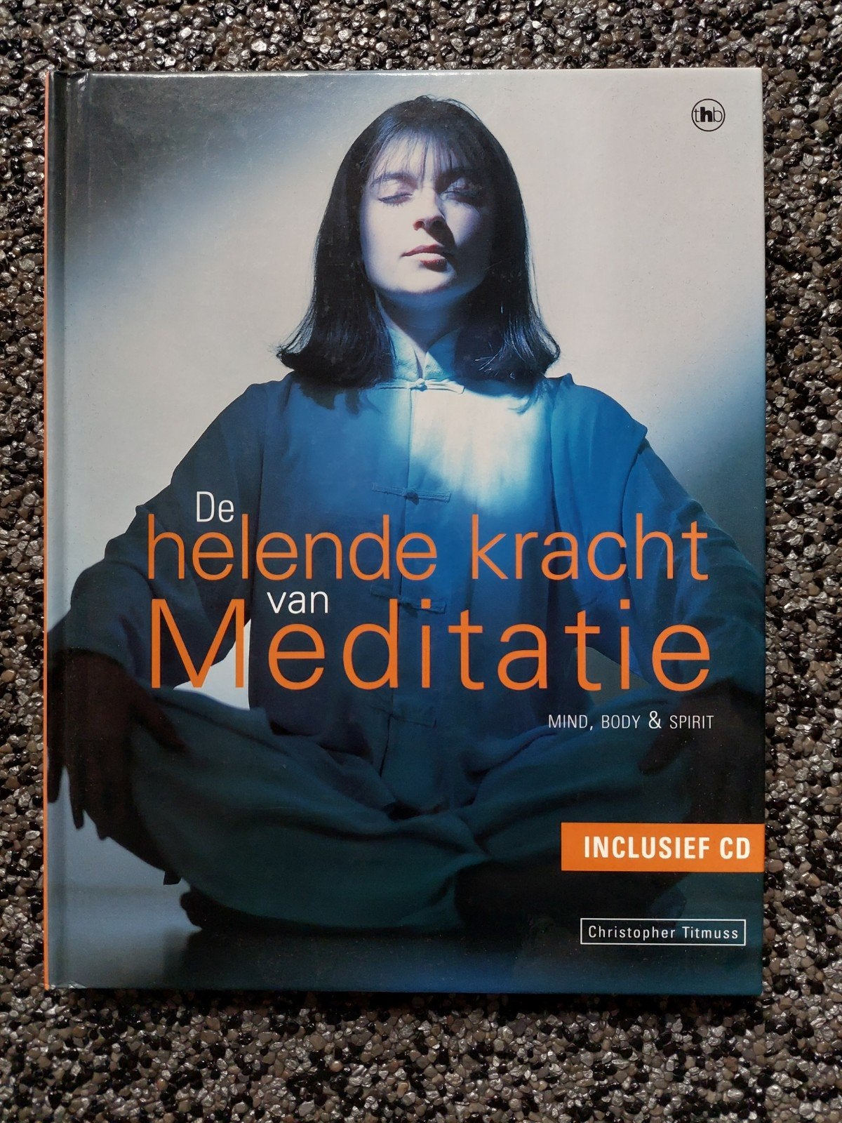 De helende kracht van Meditatie - Inclusief CD, Gelezen, Meditatie of Yoga, Ophalen of Verzenden, Christopher Titmuss