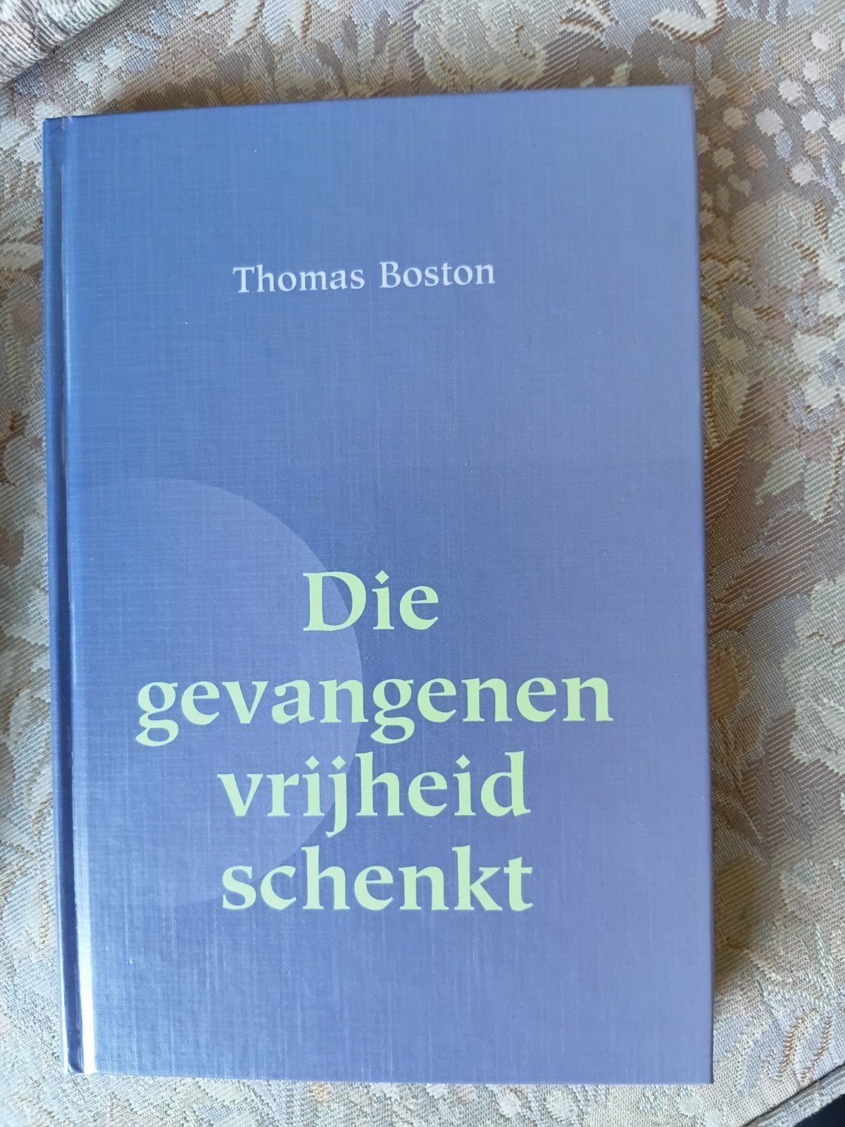 Thomas Boston - Die gevangenen vrijheid schenkt, Ophalen of Verzenden, Zo goed als nieuw, Thomas Boston