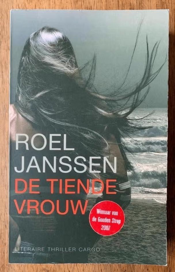 De tiende vrouw; Roel Janssen; ISBN 9789023423959; thriller, Ophalen of Verzenden, Zo goed als nieuw