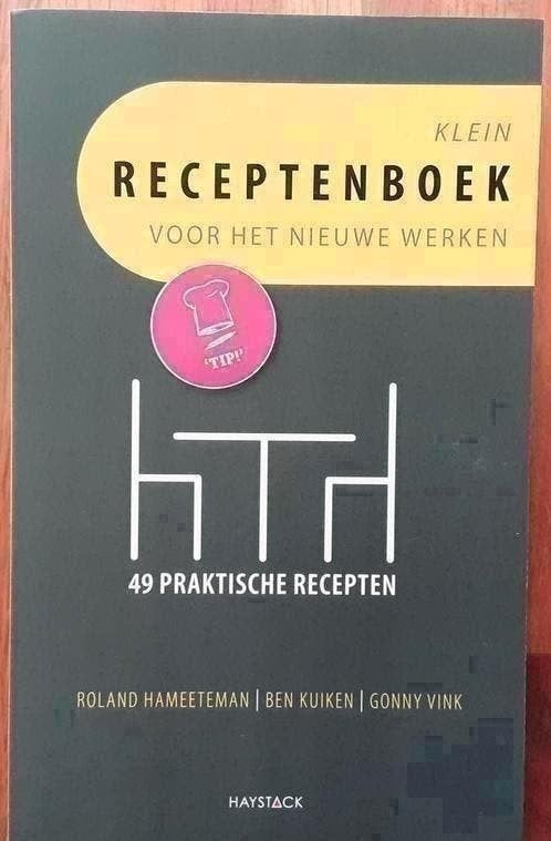Klein receptenboek voor het nieuwe werken Roland Hameeteman, Boeken, Ophalen of Verzenden, Zo goed als nieuw