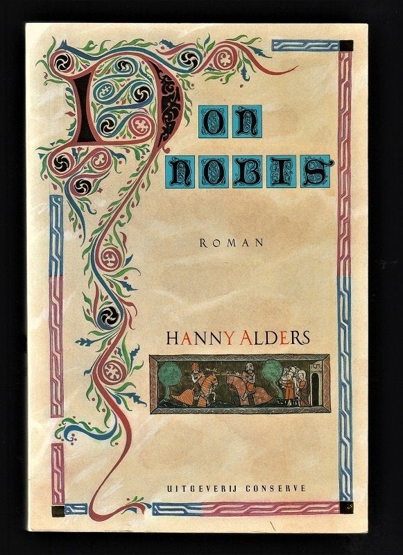NON NOBIS - boek van Hanny Alders over de Tempelridders, Ophalen of Verzenden, Nieuw