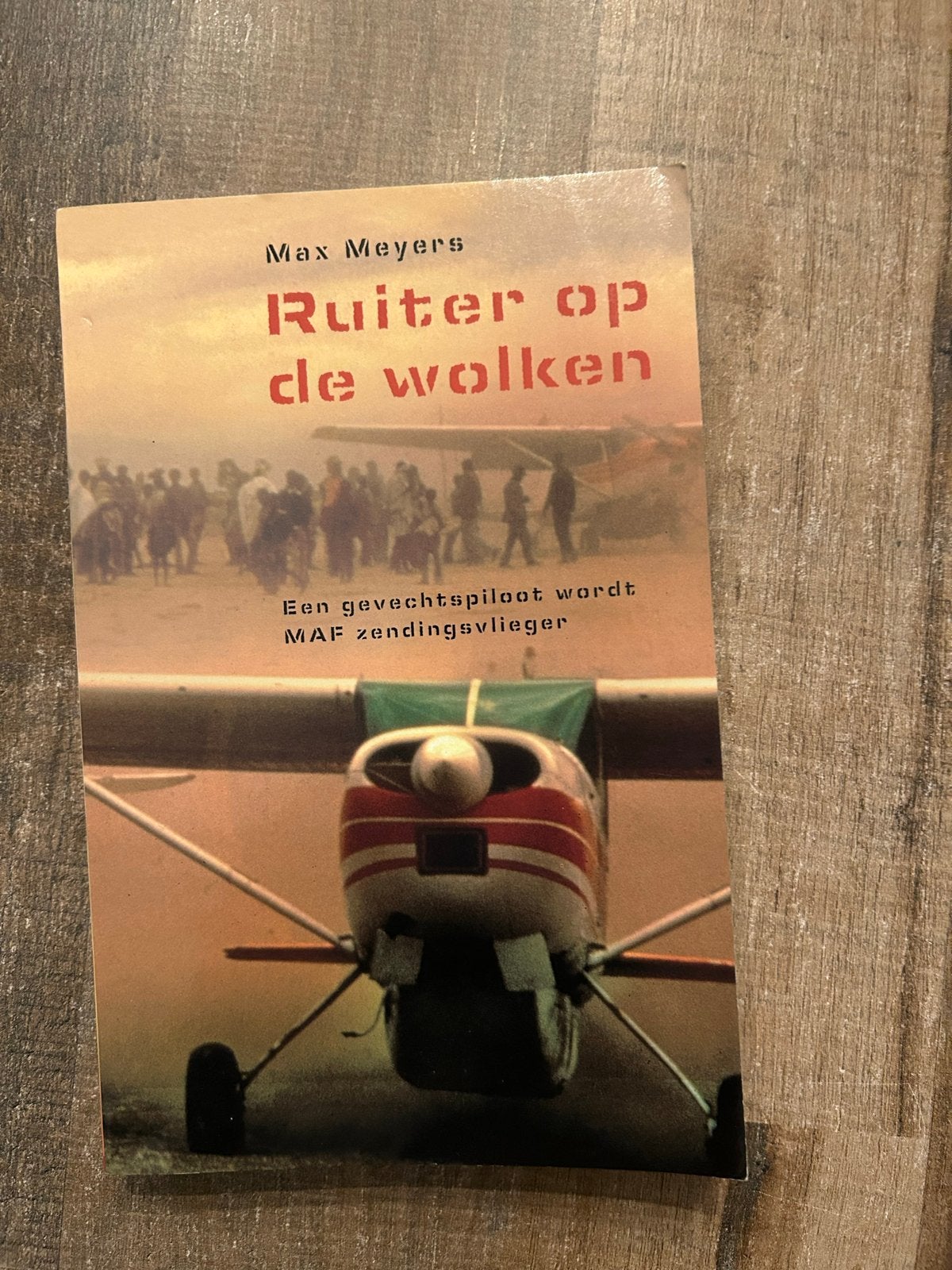 Ruiter op de wolken - Max Meyers (MAF zendingsvlieger), Ophalen of Verzenden, Gelezen, Religie