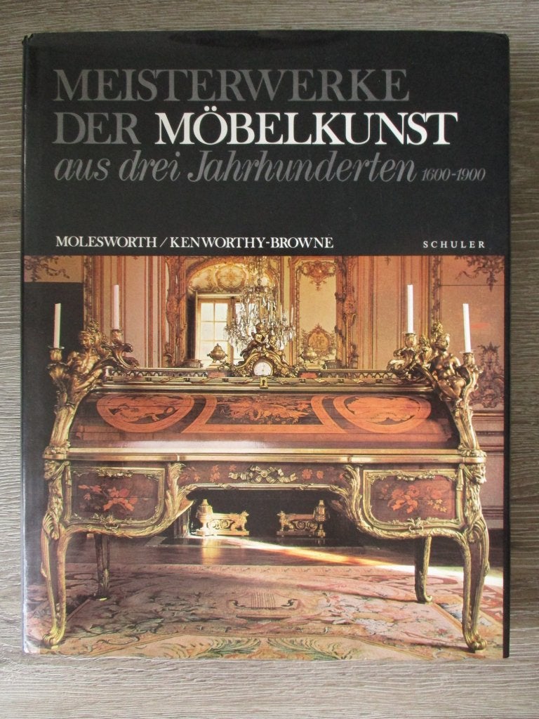 Meisterwerkde der mòbelkunst aus drei jahrjunderten 1600-1, Ophalen of Verzenden, Gelezen, Fotografen