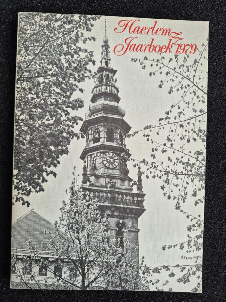 Haarlem Jaarboek 1979 - Historisch Overzicht, Ophalen of Verzenden, 20e eeuw of later, Gelezen, Onbekend