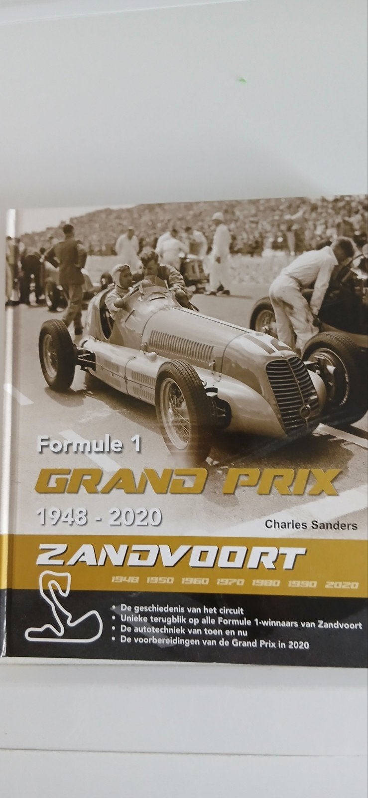 Formule 1 Grand Prix Zandvoort 1948-2020 - Charles Sanders, Boeken, Verzenden, Zo goed als nieuw, Algemeen, Charles Sanders