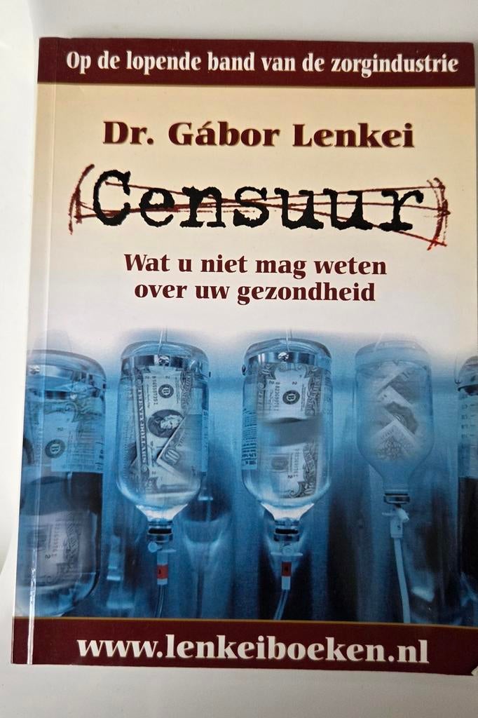 Censuur: Wat u niet mag weten over uw gezondheid, Boeken, Ophalen, Gelezen, Gezondheid en Conditie, Dr. Gábor Lenkei